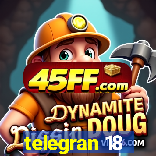 telegran 18